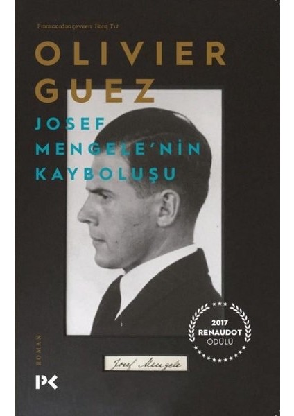 Josef Mengele'Nin Kayboluşu - Olivier Guez