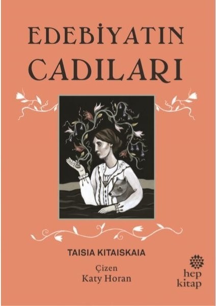 Edebiyatın Cadıları - Taisia Kitaiskaia
