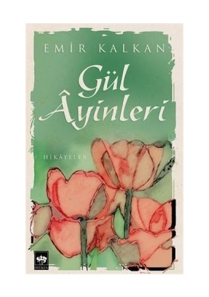 Gül Ayinleri - Emir Kalkan