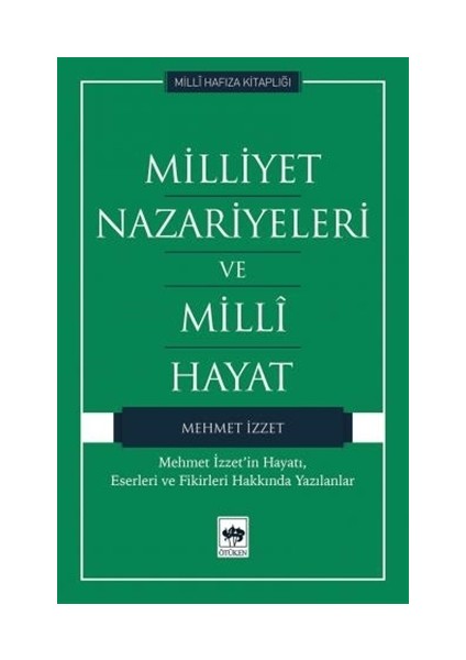 Milliyet Nazariyeleri ve Milli Hayat - Mehmet İzzet