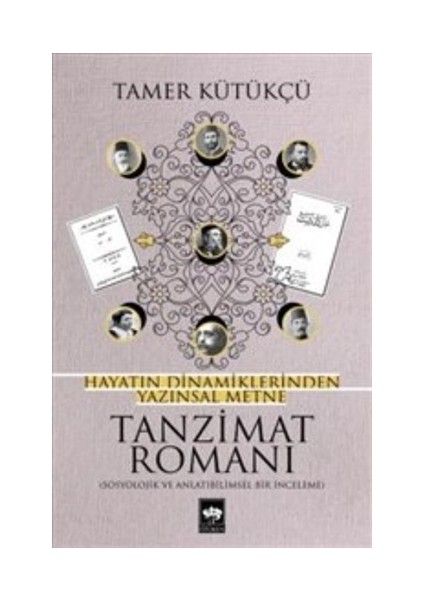 Tanzimat Romanı - Tamer Kütükçü