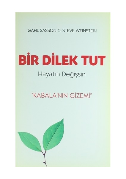 Bir Dilek Tut Hayatın Değişsin - Gahl Sasson