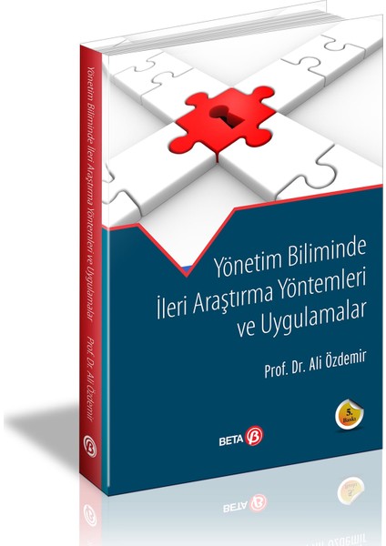 Yönetim Biliminde Ileri Araştırma Yöntemleri ve Uygulamaları