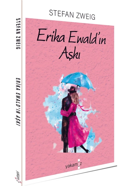 Erika Ewald'In Aşkı - Stefan Zweig