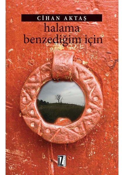 Halama Benzediğim İçin-Cihan Aktaş