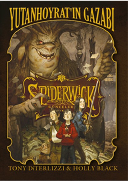 Spiderwick Günceleri 5 / Yutan Hoyrat'ın Gazabı ( The Wrath Of Mulgarath )