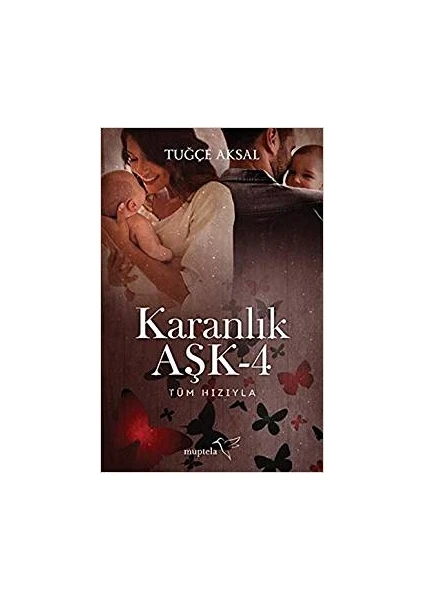 Karanlık Aşk 4 - Tuğçe Aksal