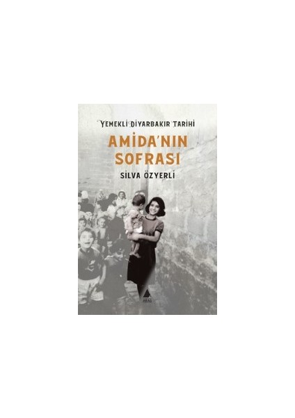 Amida’nın Sofrası - Silva Özyerli