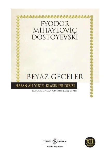 Beyaz Geceler - Fyodor Mihayloviç Dostoyevski