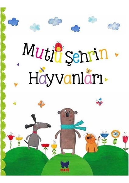 Mutlu Şehrin Hayvanları