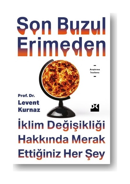 Son Buzul Erimeden - Levent Kurnaz