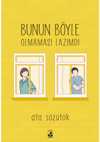 Bunun Böyle Olmaması Lazımdı - Ata Sözütok