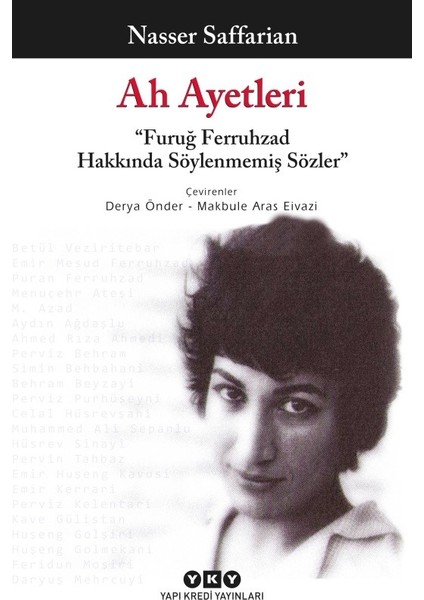 Ah Ayetleri - “Füruğ Ferruhzad Hakkında Söylenmemiş Sözler” - Nasser Saffarian