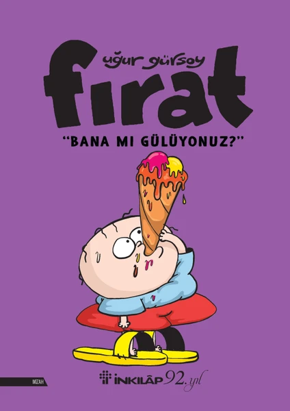 Fırat - Bana Mı Gülüyonuz? - Uğur Gürsoy