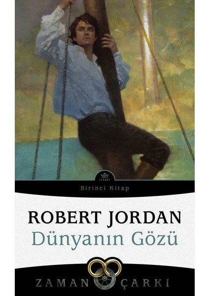 Dünyanın Gözü: Zaman Çarkı 1 - Robert Jordan