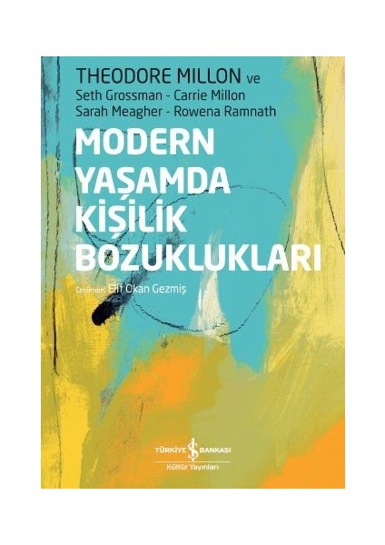 Modern Yaşamda Kişilik Bozuklukları - Theodore Millon