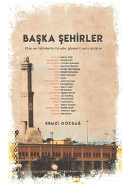 Başka Şehirler - Remzi Gökdağ