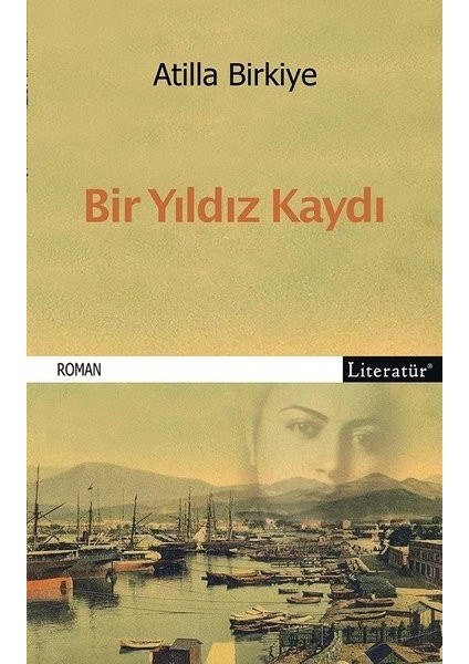 Kitabın Adı Bir Yıldız Kaydı - Atilla Birkiye