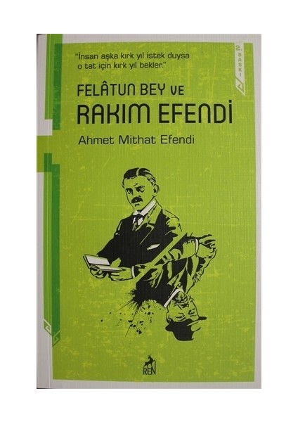 Felatun Bey Ve Rakım Efendi - Ahmet Mithat Efendi