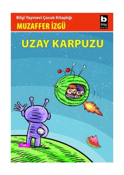 Uzay Karpuzu - Muzaffer İzgü