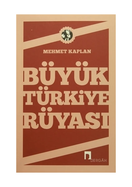 Büyük Türkiye Rüyası