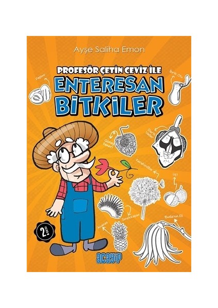 Profesör Çetin Ceviz İle Enteresan Bitkiler - Ayşe Saliha Emon