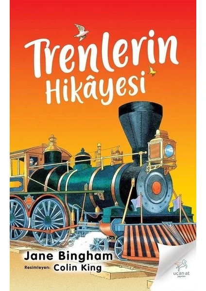 Trenlerin Hikayesi - Jane Bingham