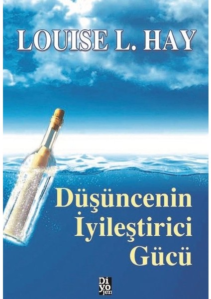 Düşüncenin İyileştirici Gücü - Louise L. Hay