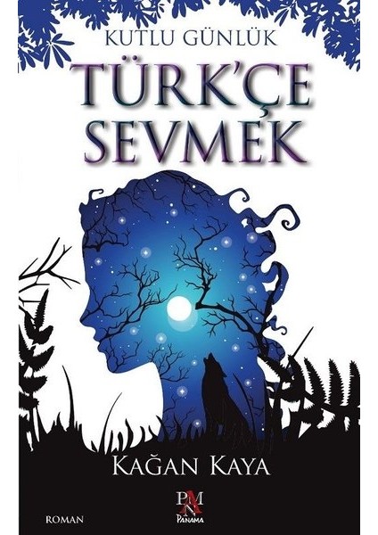 Türkçe Sevmek - Kutlu Günlük - Kağan Kaya