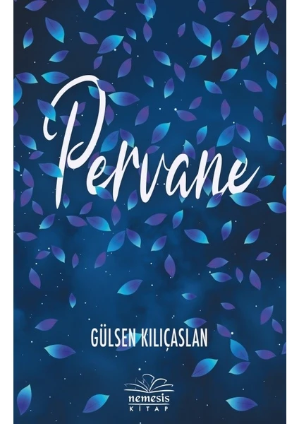 Pervane - Gülsen Kılıçaslan