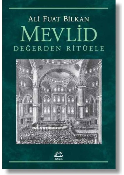 Mevlid Değerden Ritüele - Ali Fuat Bilkan