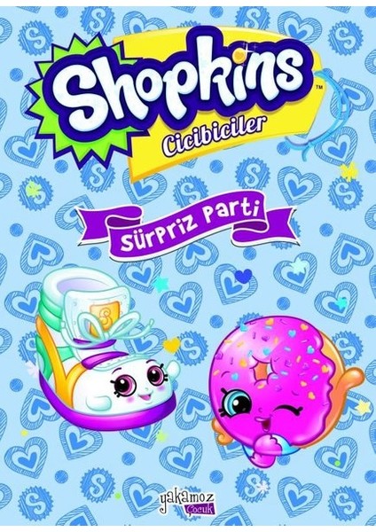 Shopkins Cicibiciler Sürpriz Parti