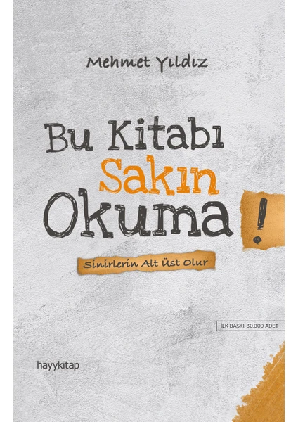 Bu Kitabı Sakın Okuma! - Mehmet Yıldız