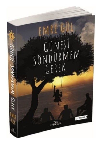 Güneşi Söndürmem Gerek - Emre Gül