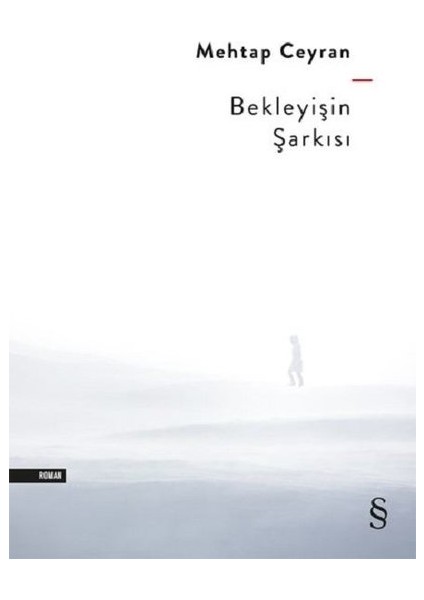 Bekleyişin Şarkısı - Mehtap Ceyran