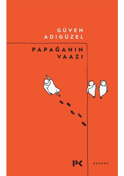 Papağanın Vaazı - Güven Adıgüzel