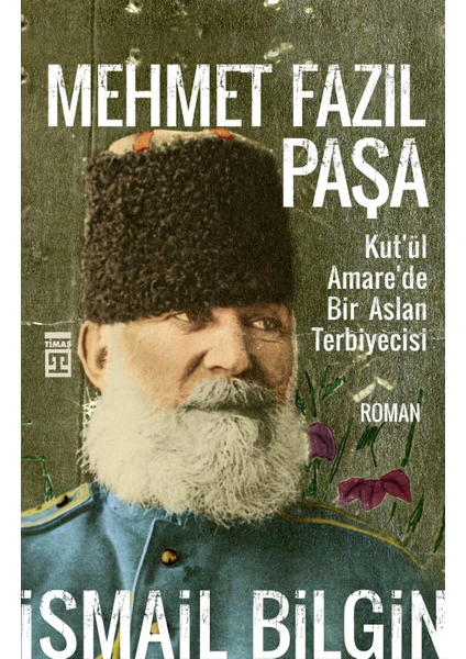 Mehmet Fazıl Paşa - İsmail Bilgin