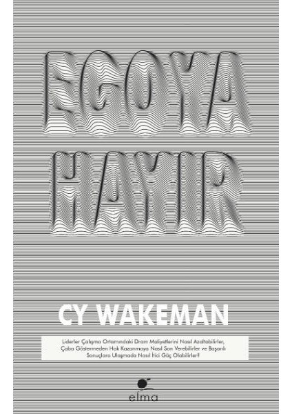 Egoya Hayır - Cy Wakeman