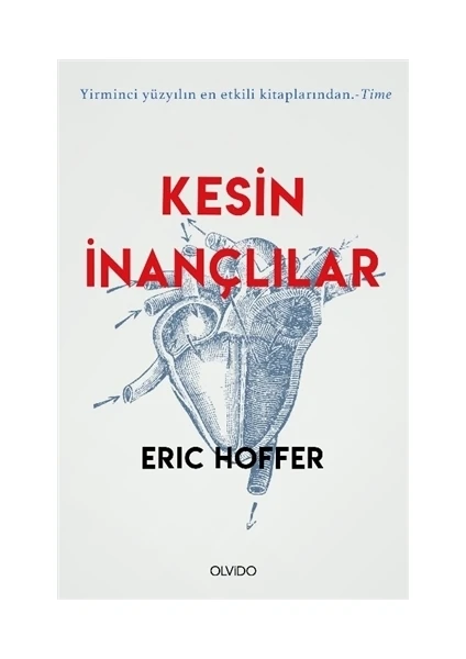 Kesin İnançlılar - Eric Hoffer