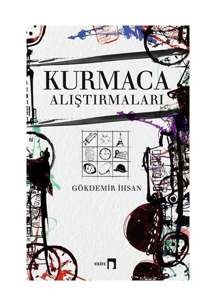 Kurmaca Alıştırmaları - Gökdemir İhsan