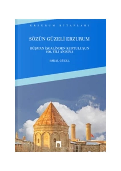 Sözün Güzeli Erzurum