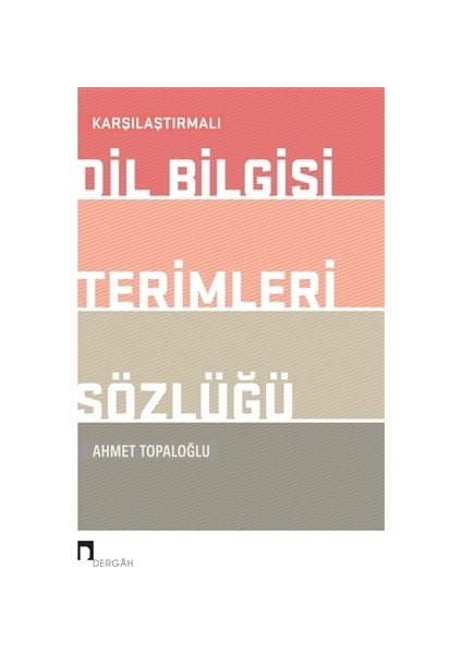 Karşılaştırmalı Dil Bilgisi Terimleri Sözlüğü