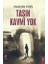 Taşın Kavmi Yok - Ramazan Aydın 1