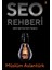 Seo Rehberi - Müslüm Aslantürk 1