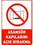 Uyarı Levhası Stw026 Asansor Kapılarını Açık Bırakma 1