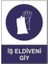 Uyarı Levhası Stw030 Is Eldivenı Gıy 1