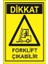 Uyarı Levhası Stw031 Dıkkat Forklıft Cıkabılır 1