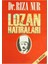 Dr. Rıza Nur'un Lozan Hatıraları 1