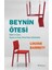 Beynin Ötesi - Beden ve Çevre, Hayvan ve İnsan Zihnini Nasıl Şekillendirir - Louise Barrett 1