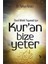Kur’An Bize Yeter - Güzel Ahlaklı Yaşamak İçin-Yahya Kesici 1